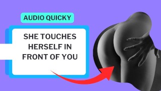 She masturbates in front of you (audio)