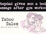 Preview 1 of Gay British Erotic Audio: Stepdad Gives His Son a Massage After Sweaty Gym Workout