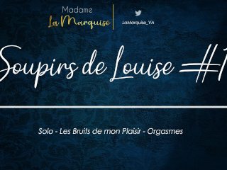 Les_Soupirs De Louise [Audio Porn French_Solo Female Pleasure_Orgasme]