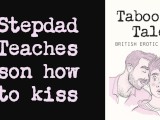Gay British Erotic Audio: Stepdad Teaches Son How to Kiss
