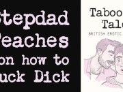 Preview 2 of Gay British Erotic Audio: Stepdad Teaches Son How to Give a Blowjob