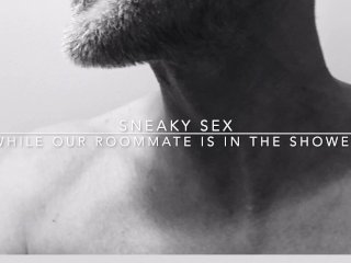 RoommateOn the Shower - Quiet Sex_Audio