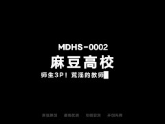 Video Trailer-School Teacher Performs Sex Education Demonstration-Liang Yun Fei-MDHS-0002-Best Original As