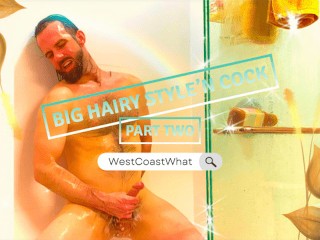 Big Harry Style'n Cock - Deuxième Partie - Charge De Sperme Du Siècle
