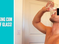 Drinking Cum out of a Glass! [Teaser]