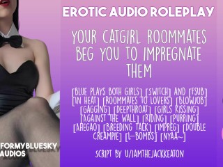 [juego De Roles De Audio] Adorables Compañeras De Cuarto Catgirl Te Ruega que Los Impreges!