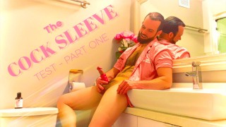 Pink Luv - The Cock Sleeve Test - Part One