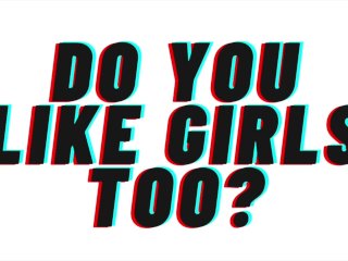TEASER AUDIO: Funny Boyfriend Finds Out YouLike Girls [Bi Fantasy][LesbianFantasy]