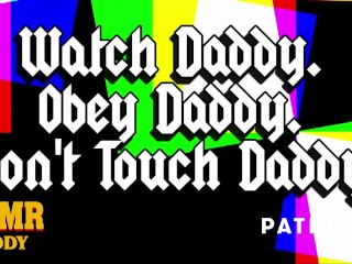 Kijk Naar Papa. Gehoorzaam Papa. Don Papa Niet Aanraken. - Erotische Audio Preview / Volledige Audio Op Patreon