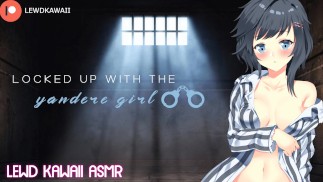 Locked Up With The Yandere Girl (English ASMR) (Sound Porn)