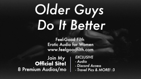Gentle Dom: Older Man Shows You How To Fuck [Praise Kink] [Dirty Talk] [Erotic Audio for Women]