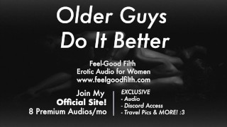 Gentle Dom: Homem mais velho mostra como foder [Praise Kink] [Dirty Talk] [Áudio erótico para mulheres]