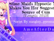 Preview 2 of This Slime Girl Maid Needs Your Cum to Survive [Erotic Audio]