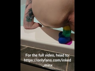 Slut Fucks Rainbow Dildo in Bath