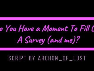 (TM4TF) do you have a Moment to Fill a Survey (and Me)? (Audio)
