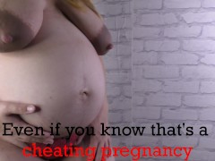 Just accept and enjoy my cheating pregnant belly, hubby - Cuckold Captions ~ Cuckold Motivations
