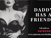 Preview 1 of Daddy Brought His Friend To Play... - THREESOME PATREON TEASER - AUDIO ASMR - PORN FOR WOMEN