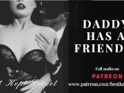 Preview 3 of Daddy Brought His Friend To Play... - THREESOME PATREON TEASER - AUDIO ASMR - PORN FOR WOMEN