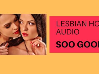 lesbian, romantic, asmr, hot audio