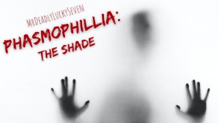 Phasmophillia: The Shade | Phasmophobia ASMR Roleplay [Friends to Lovers] [Creampie] [Gaping]