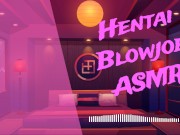 Preview 2 of [❤︎ HENTAI ASMR ❤︎] Hentai Blowjob ASMR Wet Cock and Sloppy Sucking