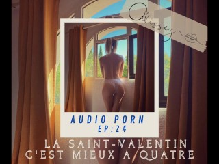 AUDIO PORN EP24: Orgie for Valentine Day / FRENCH / Naughty Story / Moan / Orgasm