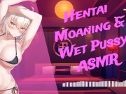 Preview 5 of [❤︎ HENTAI ASMR ❤︎] Hentai Moaning & Wet Pussy ASMR