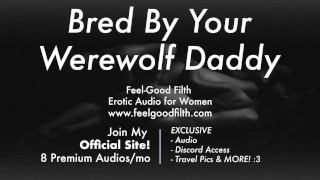 Massive Werewolf Father Breeds You For The Entire Night With Sensual Audio For Women's Dirty Chat ASMR
