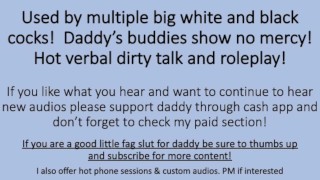 Boy gets used by Daddy and his buddies Big White BWC and Big Black BBC. Dirty talk Roleplay