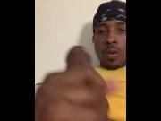 Preview 5 of Black guy stroke big ,dirty talk and cum