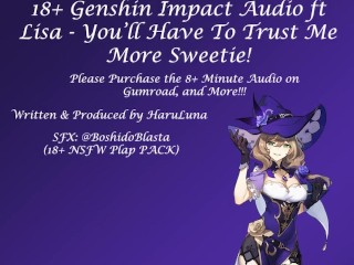 (FOUND ON GUMROAD!) 18+ Genshin Impact Audio Ft Lisa - you'll have to Trust me more Sweetie!
