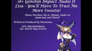 (FOUND ON GUMROAD!) 18+ Genshin Impact Audio ft Lisa - You'll Have To Trust Me More Sweetie!