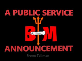 Um Anúncio De Serviço Público! De: Tallman