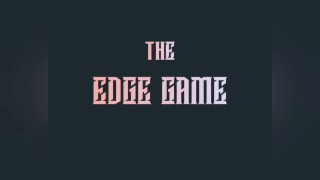 The Edge Game Week One Day Three 
