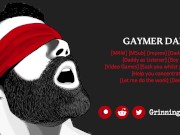 [Audio] Let Me Suck You While You Play Video Games Daddy!