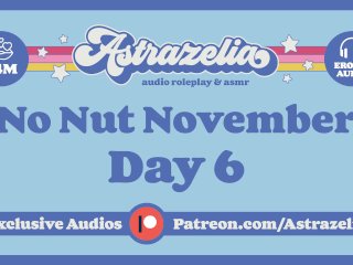 No Nut November Challenge - Day 6 [Mommy Dom] [Gentle Femdom] [JOI]_[NNN] [Stroke_Along]