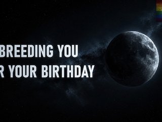 M4M - Breeding You For Your Birthday [Erotic Audio For Men]