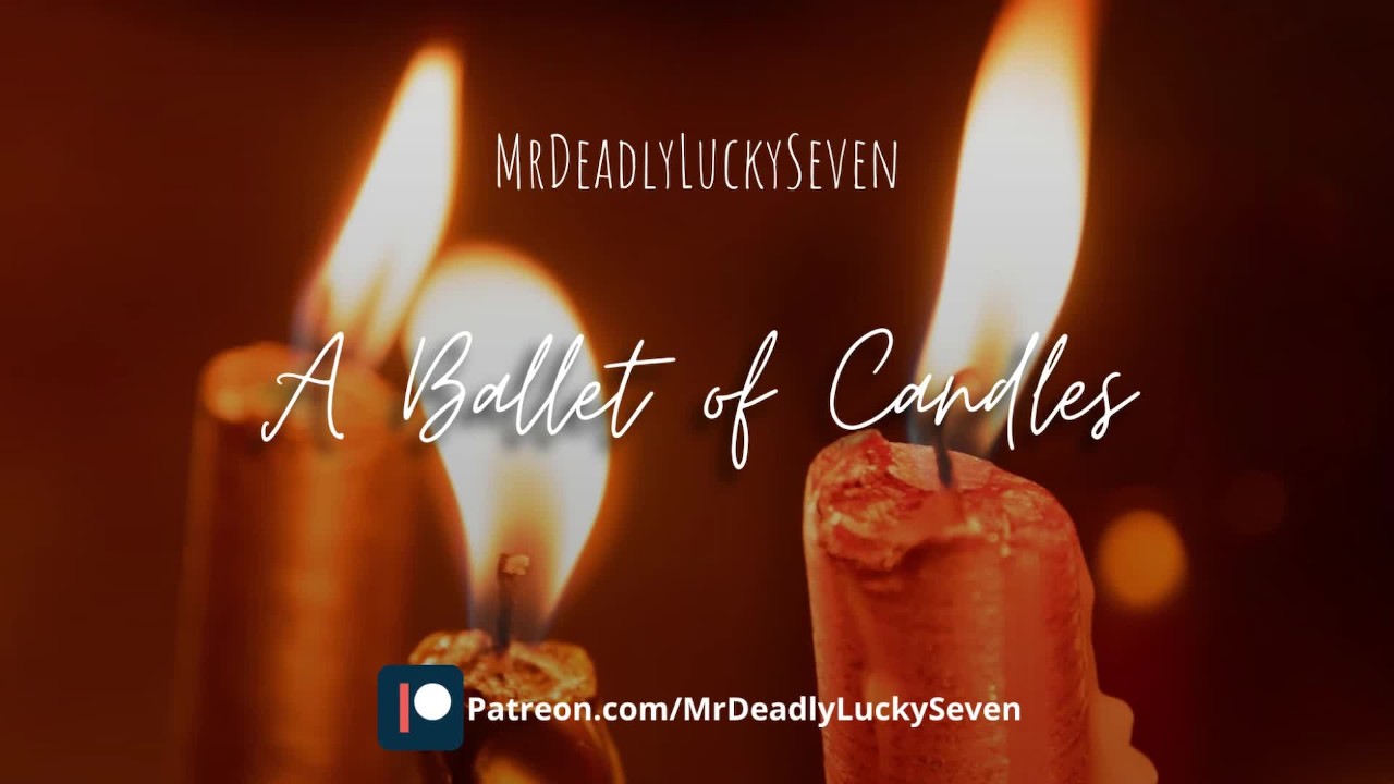 キャンドルのバレエ |ソロオナニー物語