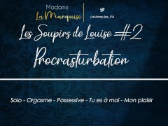 Les Soupirs de Louise n°2 [French Audio Porn Solo Female Orgasm Possessive]