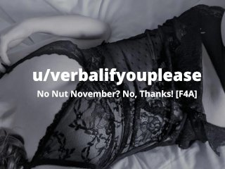 [F4A] No Nut November? No, Thanks! [British EroticAudio]