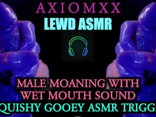 (LEWD ASMR) Heavy Male Moaning with Mouth Sounds (And Wet Squishy ASMR Triggers) - JOI