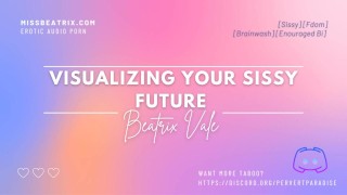 Visualiser votre avenir Sissy [Audio érotique pour Men]