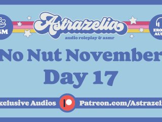 No Nut_November Challenge - Day 17 [JOI] [Gentle_FemDom] [Handjob] [Milking]