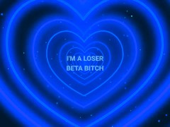 Beta Bitch Affirmations JOI