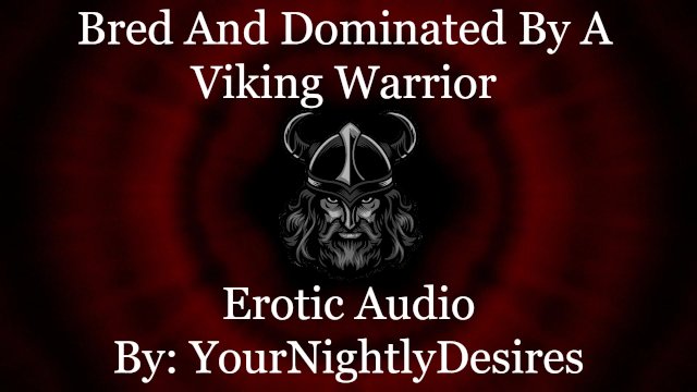 Conquered By A Viking Warrior [Blowjob] [Doggystyle] (Erotic Audio for Women)
