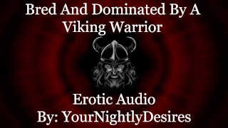 Conquistado por un guerrero vikingo [Mamada] [Doggystyle] (Audio erótico para mujeres)