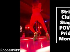 Strip Club Stage POV II Pride Month