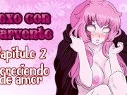 Sexo Con Sarvente Cap 2 - Floreciendo De Amor - Pornhub.com