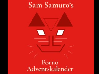 Sam Samuro‘s Porno Adventskalender Tag 1