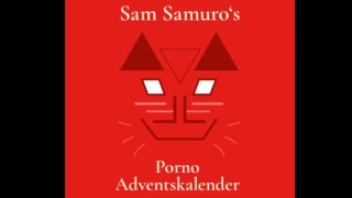 Sam Samuro‘s Porno Adventskalender Tag 1